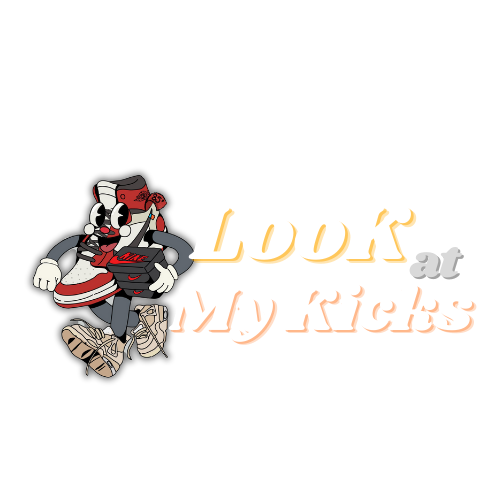 LOOK AT MY KICKS